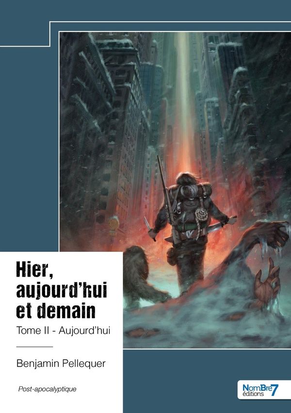 Couverture du livre « HIER, AUJOURD'HUI ET DEMAIN - TOME 2 » de Pellequer Benjamin, librairie Les Contes Infusés à Corte