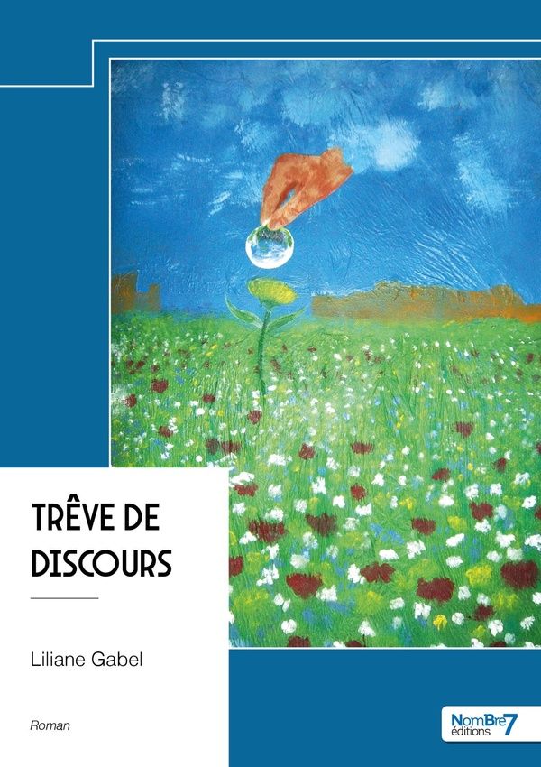 Couverture du livre « Trêve de discours » de Liliane Gabel, librairie Les Contes Infusés à Corte