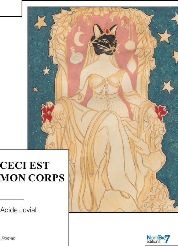 Couverture du livre « Ceci est mon corps » de Acide Jovial, librairie Les Contes Infusés à Corte
