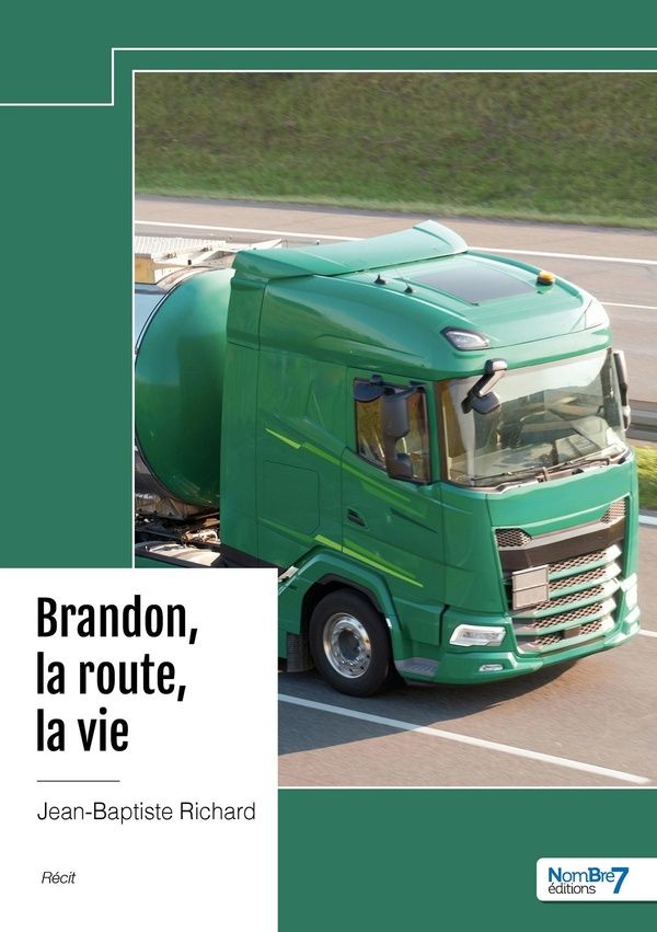 Couverture du livre « Brandon, la route, la vie » de Jean-Baptiste Richard, librairie Les Contes Infusés à Corte