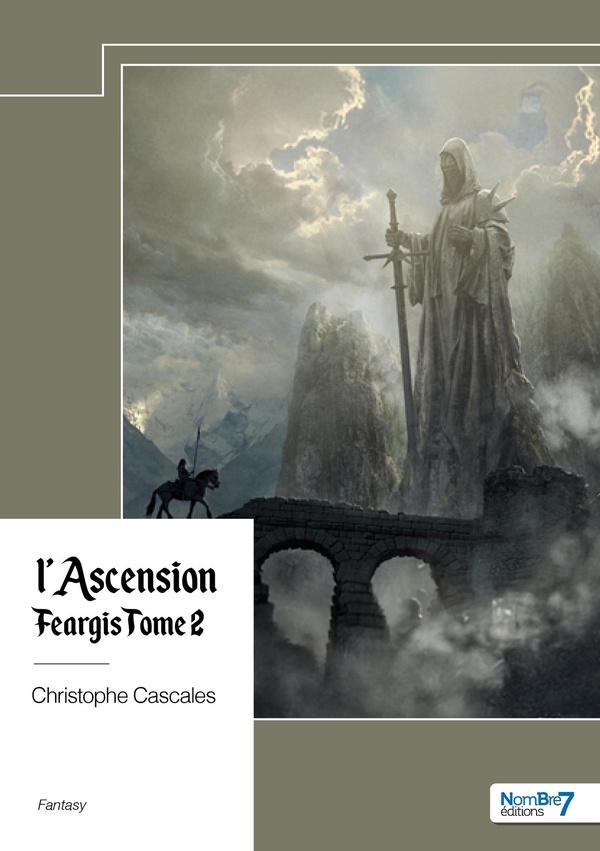 Couverture du livre « L'Ascension : Feargis - Tome 2 » de Christophe Cascales, librairie Les Contes Infusés à Corte