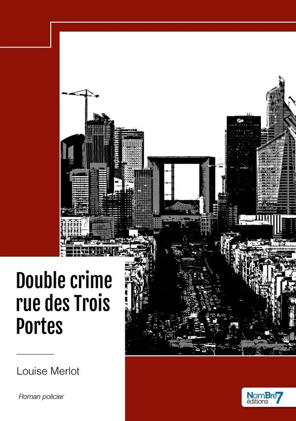 Couverture du livre « Double crime rue des Trois-Portes » de Louise Merlot, librairie Les Contes Infusés à Corte