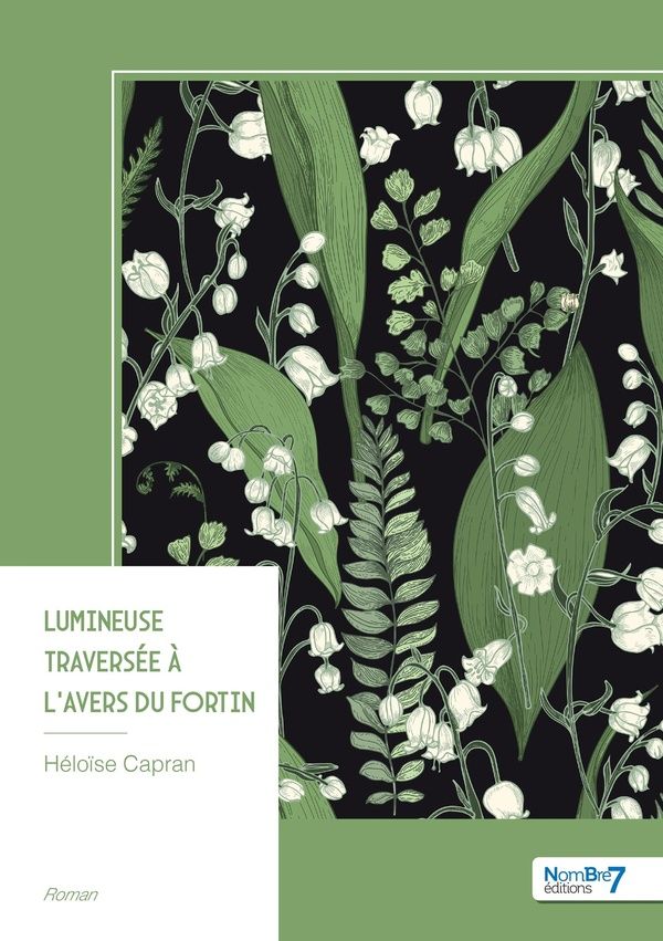 Couverture du livre « Lumineuse traversée à l'avers du fortin » de Isabelle Caputo, librairie Les Contes Infusés à Corte