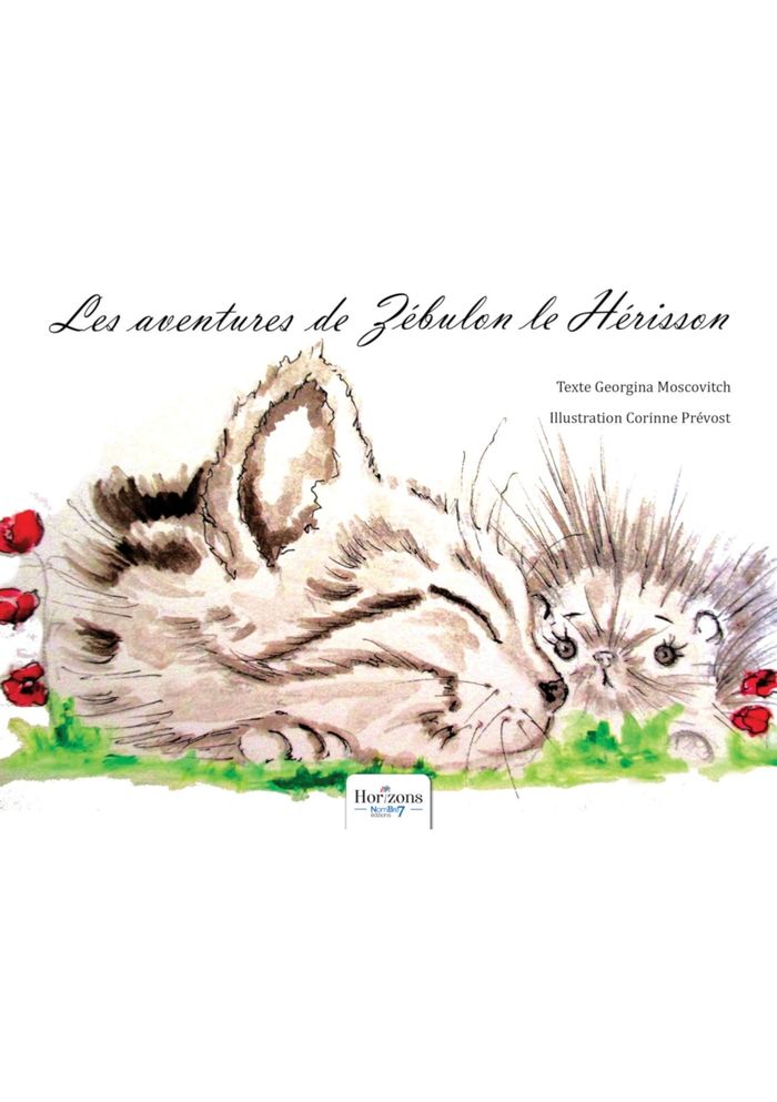 Couverture du livre « Les aventures de Zébulon le hérisson : petit chat et zébulon » de Georgina Moscovitch, librairie Les Contes Infusés à Corte