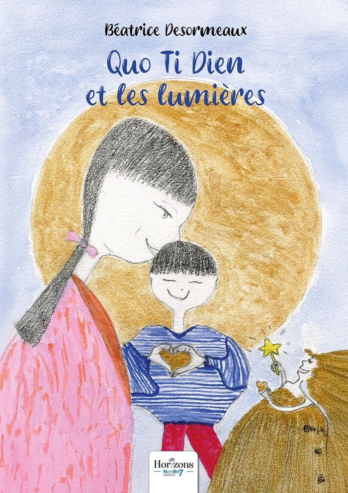 Couverture du livre « Quo Ti Dien et les lumières » de Béatrice Desormeaux, librairie Les Contes Infusés à Corte