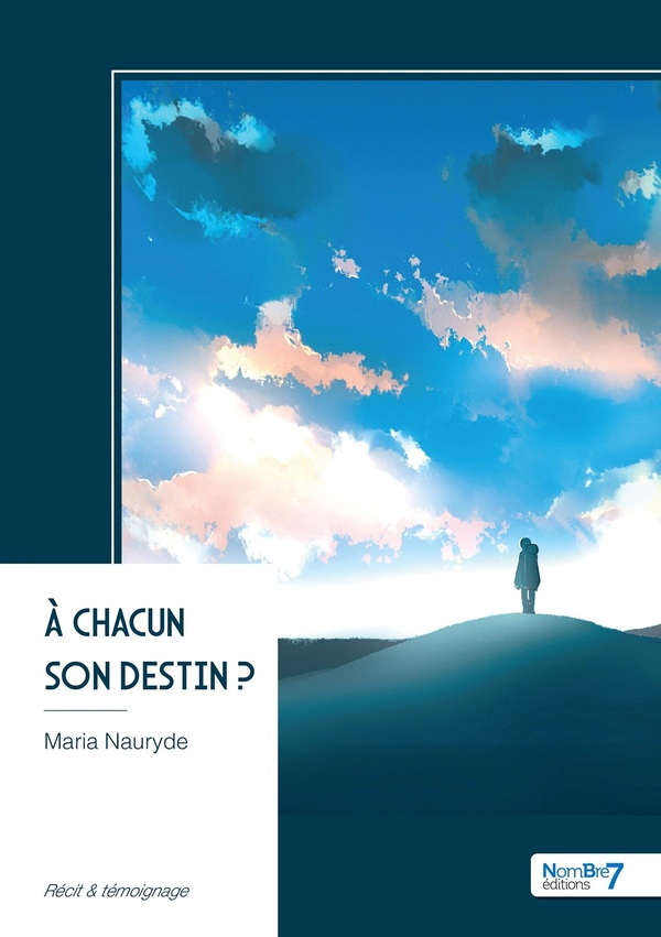 Couverture du livre « À chacun son destin ? » de Maria Nauryde, librairie Les Contes Infusés à Corte