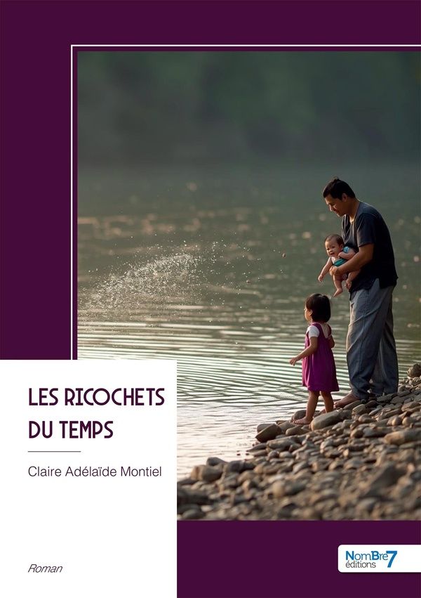 Couverture du livre « LES RICOCHETS DU TEMPS » de Montiel C A., librairie Les Contes Infusés à Corte