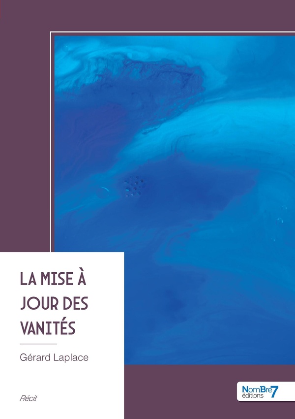 Couverture du livre « LA MISE A JOUR DES VANITES » de Gerard Laplace, librairie Les Contes Infusés à Corte