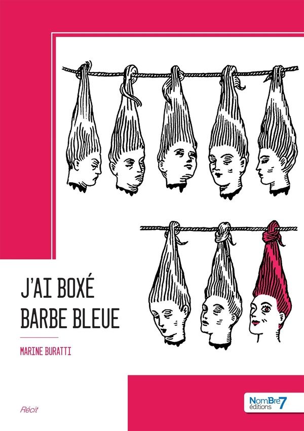 Couverture du livre « J'ai boxé Barbe Bleue : récit » de Marine Buratti, librairie Les Contes Infusés à Corte