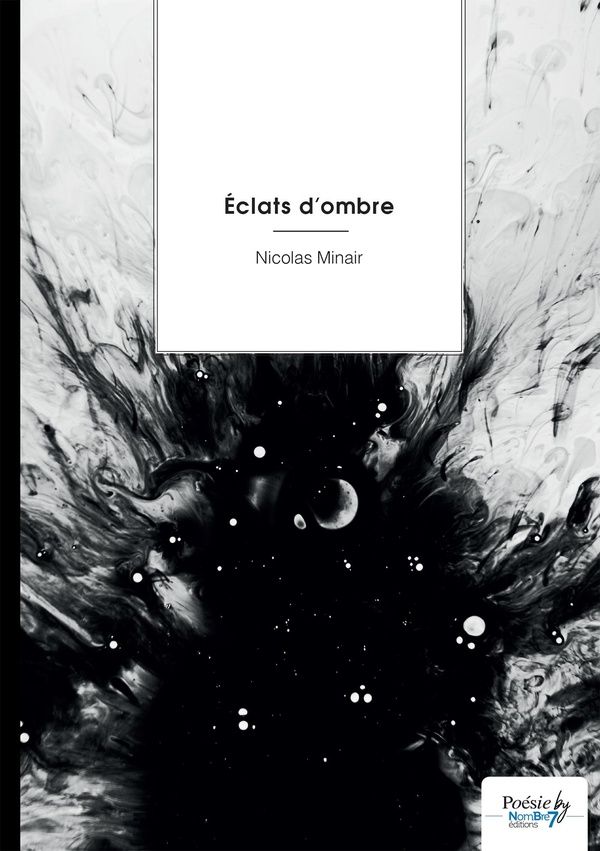 Couverture du livre « Éclats d'ombre » de Nicolas Minair, librairie Les Contes Infusés à Corte