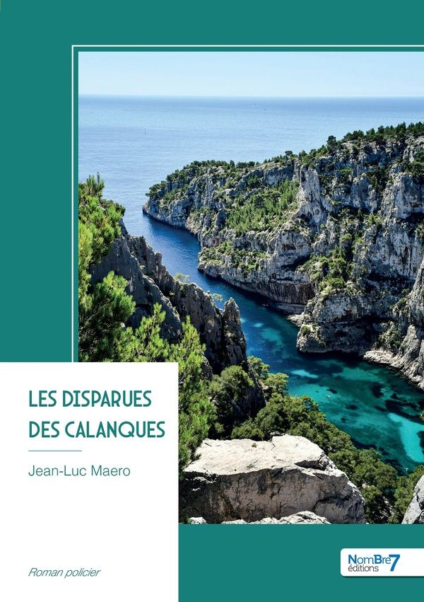Couverture du livre « Les disparues des calanques » de Jean-Luc Maero, librairie Les Contes Infusés à Corte
