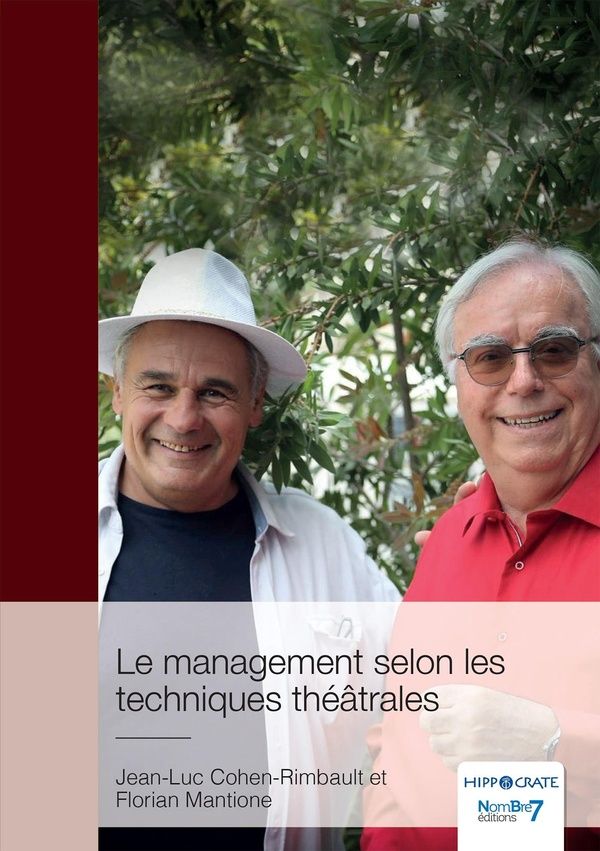 Couverture du livre « Le management selon les techniques théâtrales », librairie Les Contes Infusés à Corte