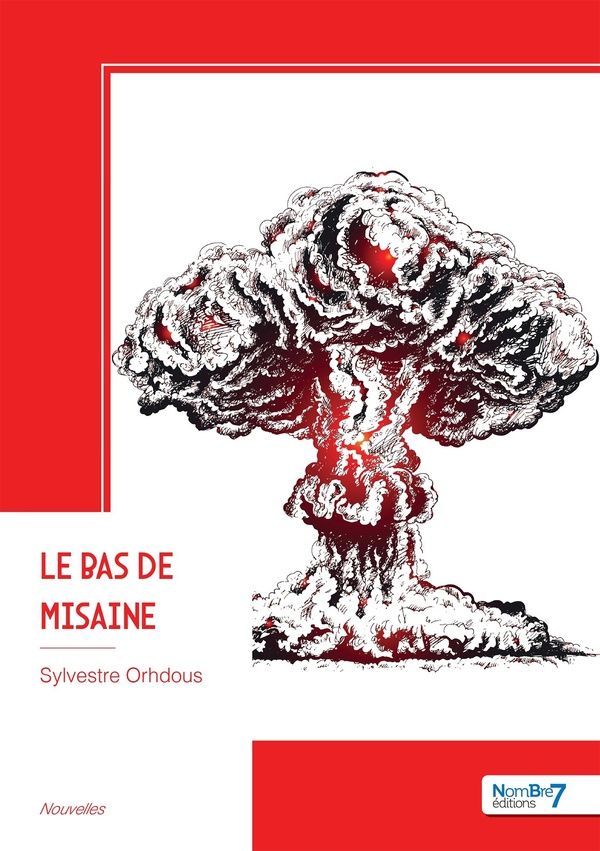 Couverture du livre « Le bas de misaine : nouvelles » de Sylvestre Orhdous, librairie Les Contes Infusés à Corte