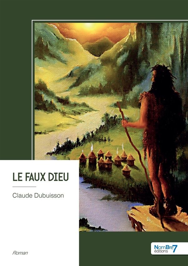 Couverture du livre « Le faux Dieu », librairie Les Contes Infusés à Corte