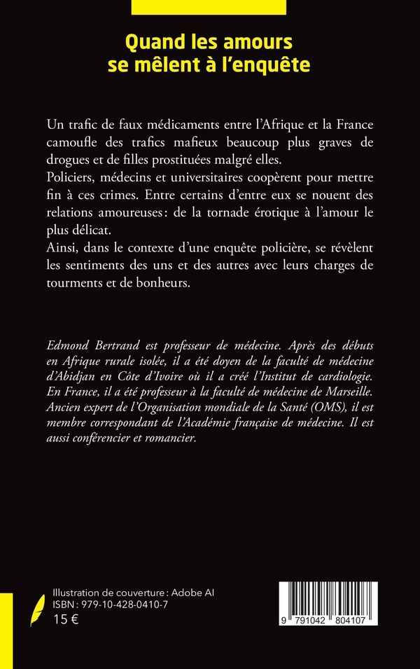 Quatrième de couverture de « QUAND LES AMOURS SE MELENT A L'ENQUETE »