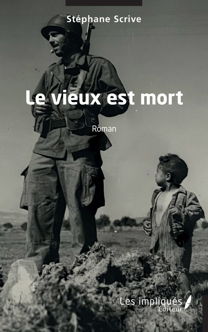 Couverture du livre « Le vieux est mort : roman » de Stéphane Scrive, librairie Les Contes Infusés à Corte