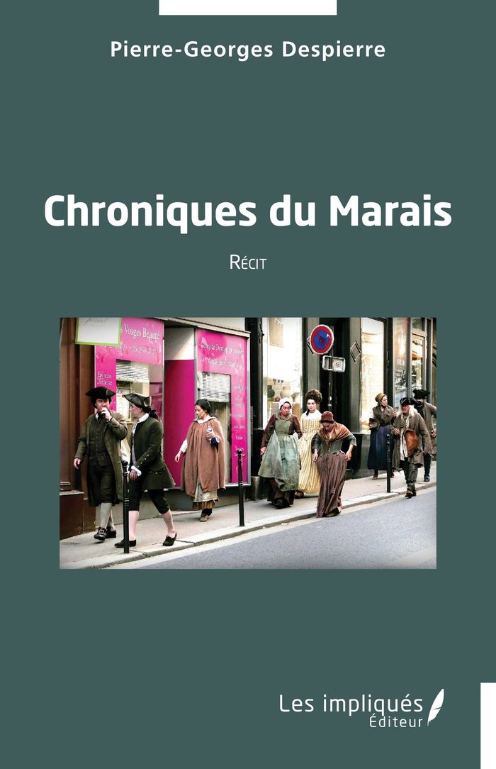 Couverture du livre « Chroniques du Marais » de Pierre-Georges Despierre, librairie Les Contes Infusés à Corte
