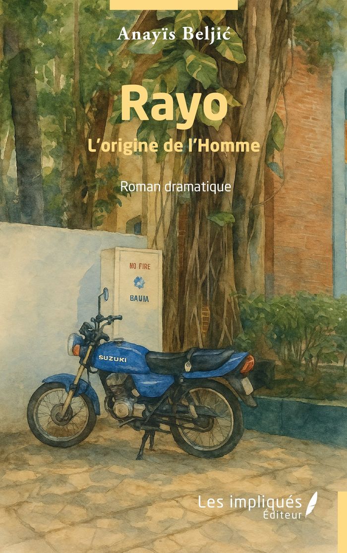 Couverture du livre « Rayo : l'origine de l'Homme » de Anayïs Beljić, librairie Les Contes Infusés à Corte