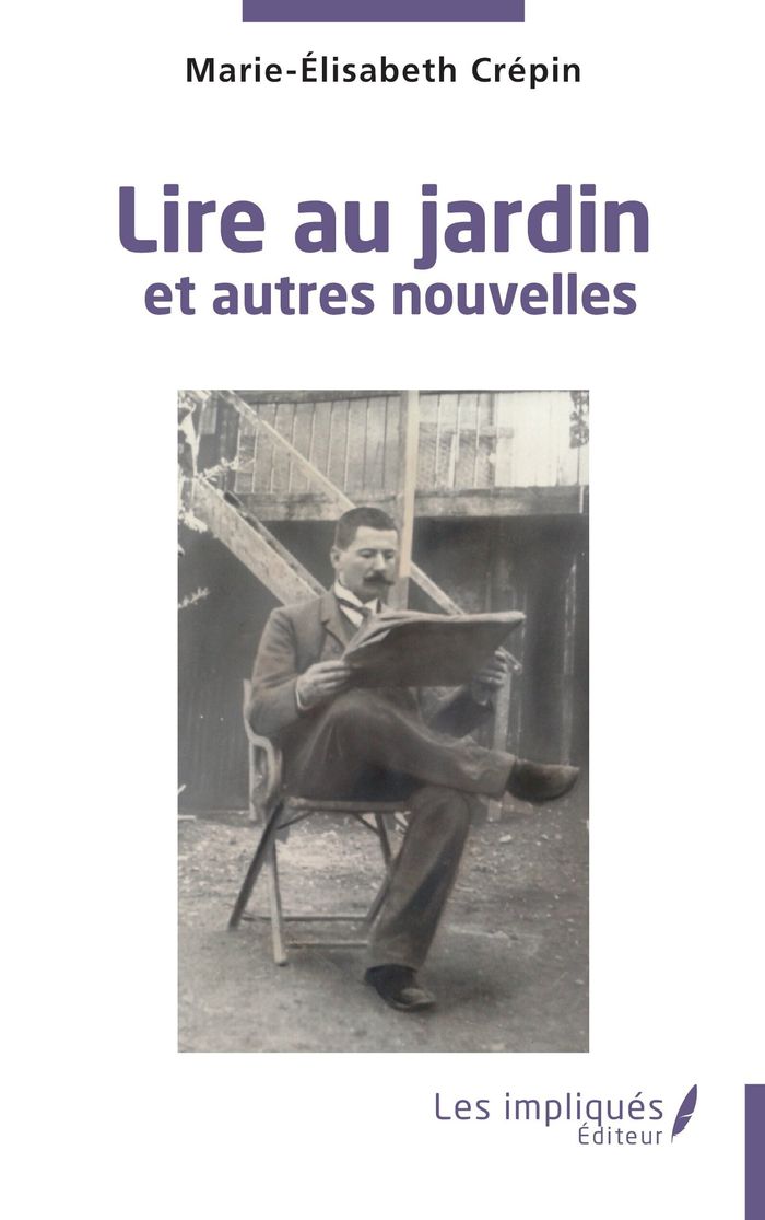 Couverture du livre « LIRE AU JARDIN - ET AUTRES NOUVELLES », librairie Les Contes Infusés à Corte