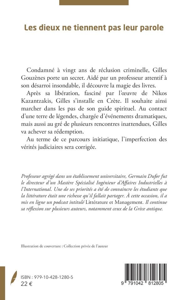 Quatrième de couverture de « LES DIEUX NE TIENNENT PAS LEUR PAROLE »
