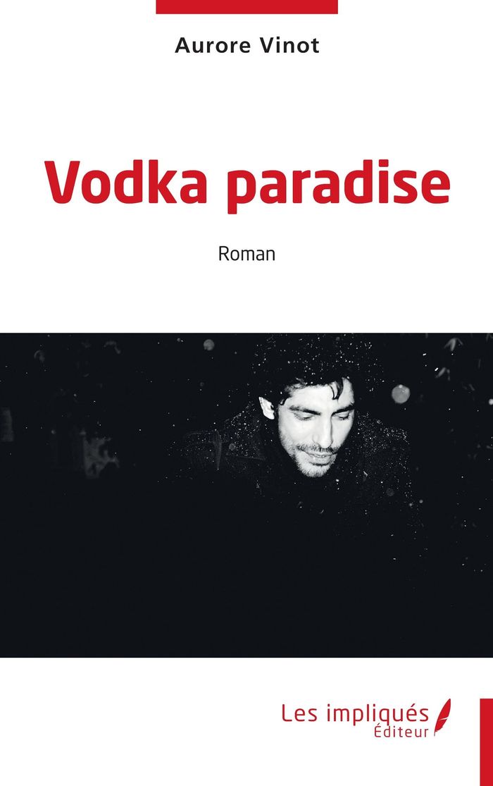 Couverture du livre « VODKA PARADISE », librairie Les Contes Infusés à Corte