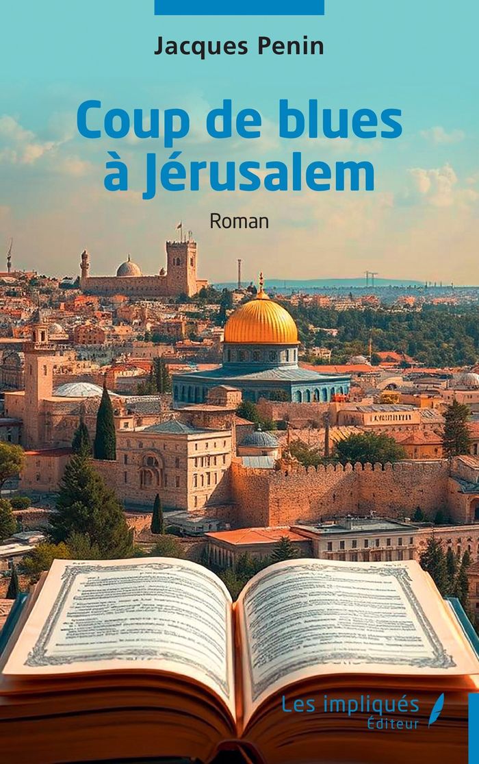 Couverture du livre « COUP DE BLUES A JERUSALEM », librairie Les Contes Infusés à Corte