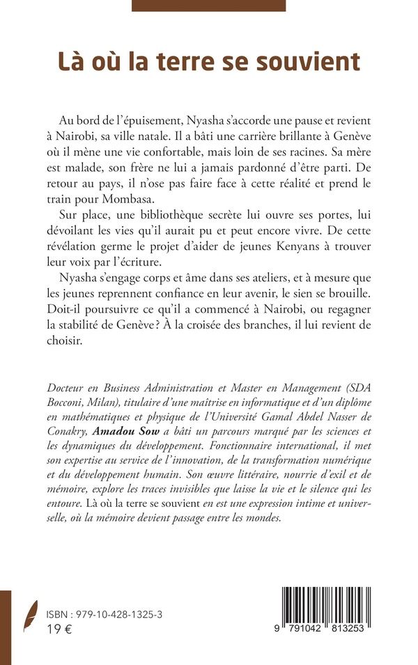 Quatrième de couverture de « LA OU LA TERRE SE SOUVIENT »
