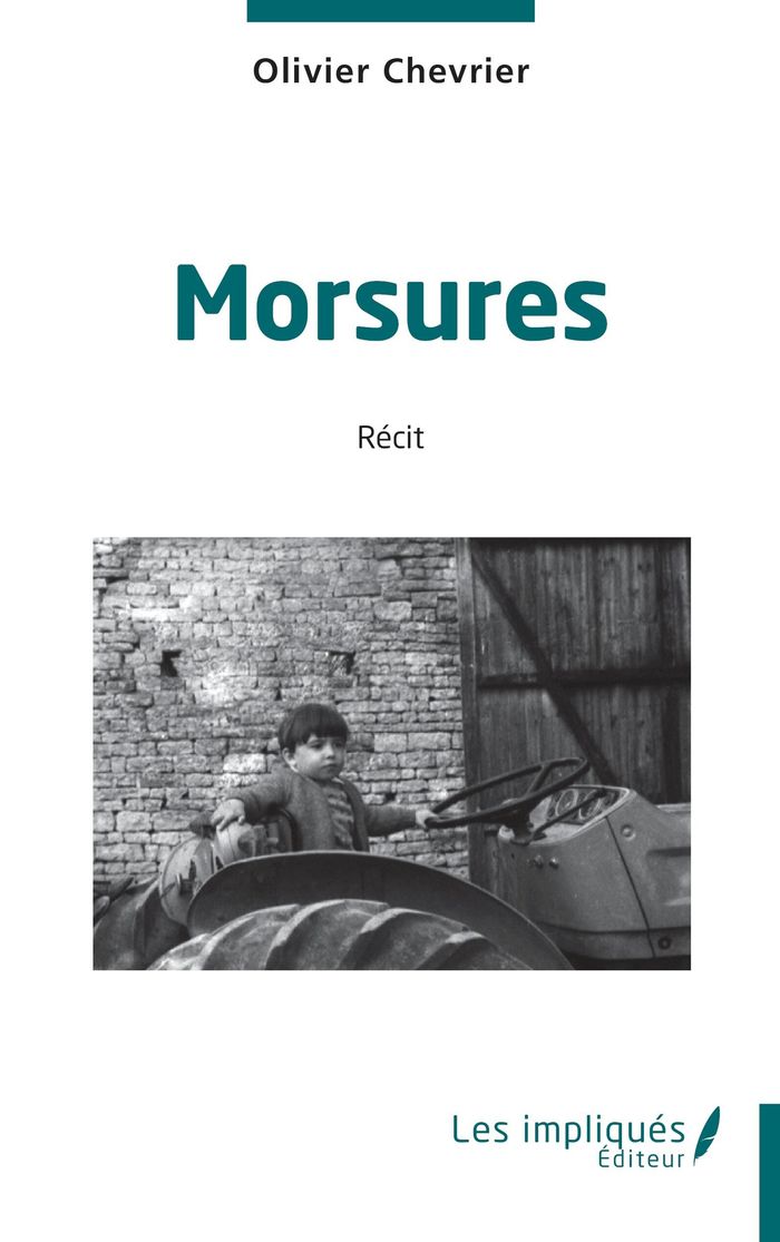 Couverture du livre « MORSURES » de Olivier Chevrier, librairie Les Contes Infusés à Corte