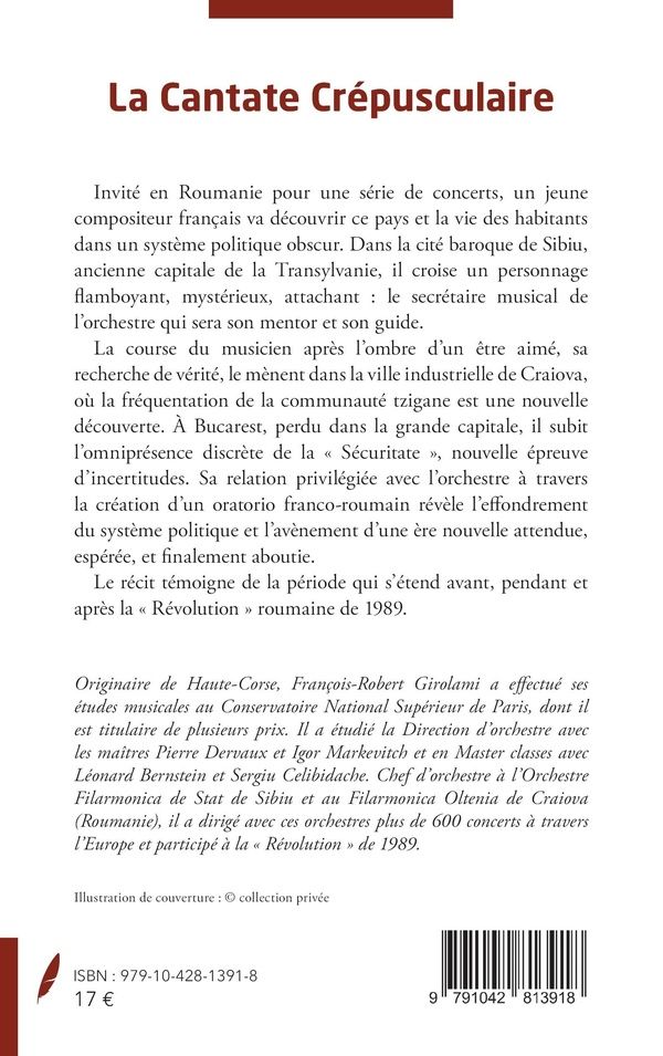 Quatrième de couverture de « La Cantate Crépusculaire : Récit d une révolution postiche »