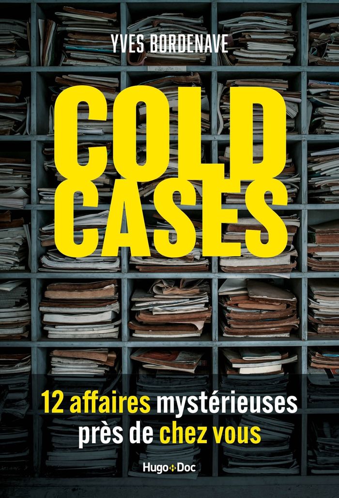 Couverture du livre « Cold cases : 14 affaires mystérieuses près de chez vous », librairie Les Contes Infusés à Corte