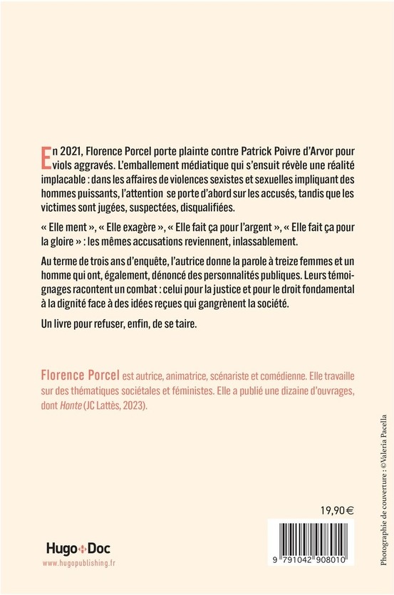 Quatrième de couverture de « PARLER OU SE TAIRE - CE QU'IL EN COUTE DE S'ATTAQUER A DES HOMMES PUISSANTS »