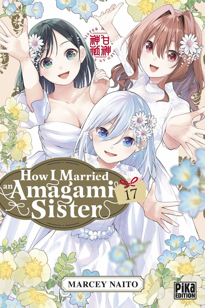 Couverture du livre « How I married an Amagami sister » de Māshī Naitō, librairie Les Contes Infusés à Corte