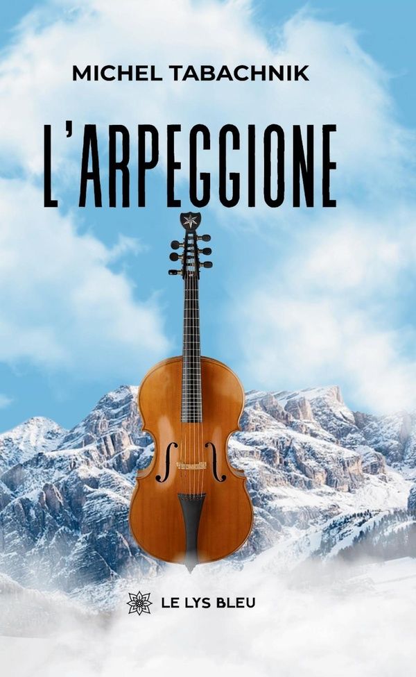 Couverture du livre « L'arpeggione : roman » de Michel Tabachnik, librairie Les Contes Infusés à Corte