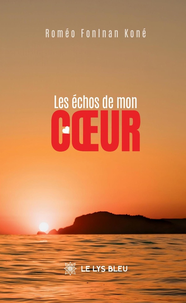 Couverture du livre « Les échos de mon coeur : recueil » de Roméo Fonlnan Koné, librairie Les Contes Infusés à Corte