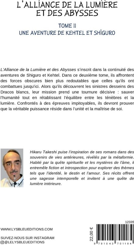 Quatrième de couverture de « L'Alliance de la Lumière et des Abysses : une aventure de Kehtel et Shiguro - tome II »
