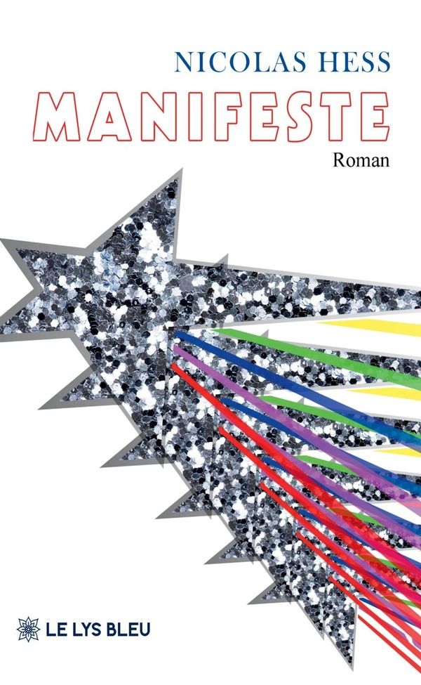 Couverture du livre « Manifeste : roman » de Nicolas Hess, librairie Les Contes Infusés à Corte