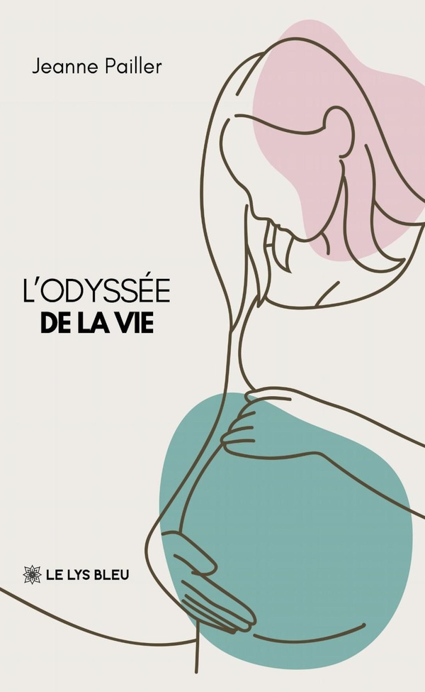 Couverture du livre « L'odyssée de la vie » de Jeanne Pailler, librairie Les Contes Infusés à Corte
