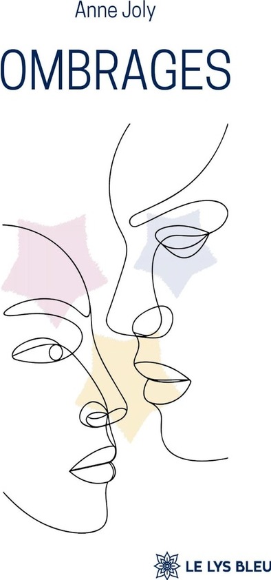 Couverture du livre « Ombrages : roman » de Anne Joly, librairie Les Contes Infusés à Corte