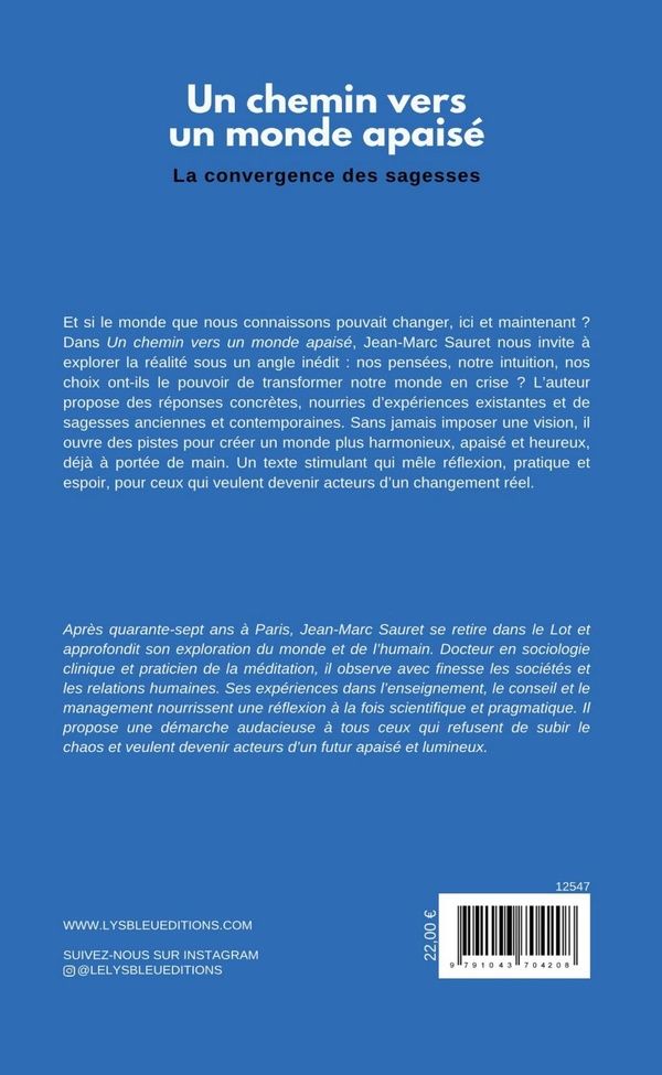 Quatrième de couverture de « Un chemin vers un monde apaisé : la convergence des sagesses »