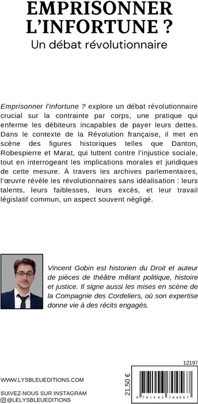 Quatrième de couverture de « Emprisonner l'infortune ? : un débat révolutionnaire - théâtre »