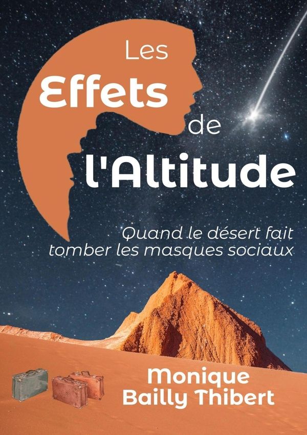 Couverture du livre « Les Effets de l'Altitude » de Monique Bailly Thibert, librairie Les Contes Infusés à Corte