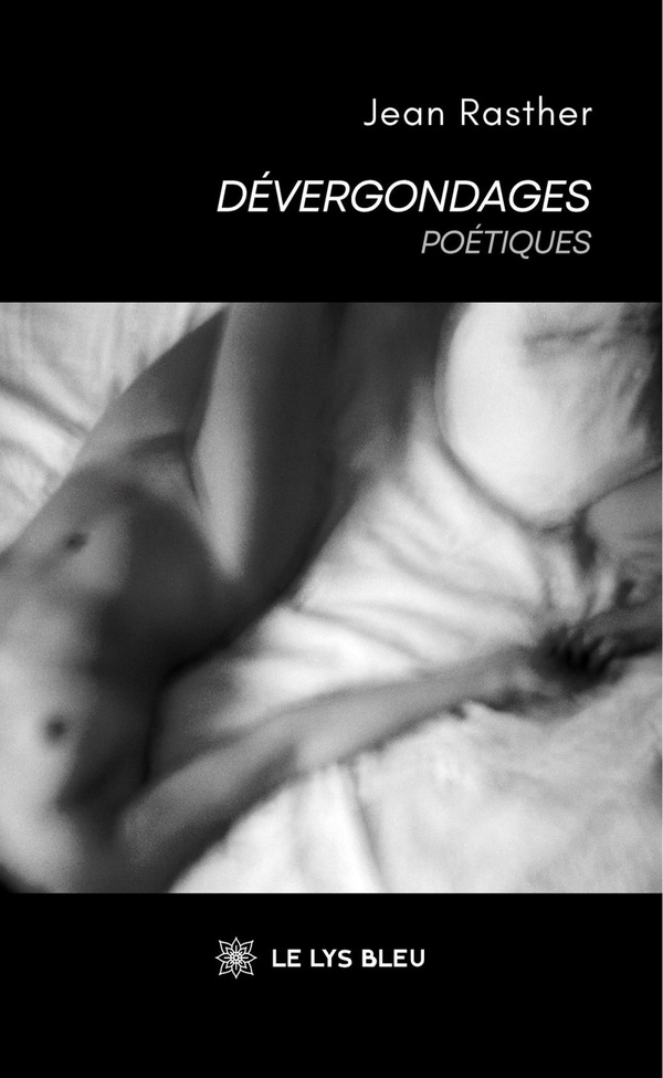 Couverture du livre « Dévergondages : poétiques », librairie Les Contes Infusés à Corte