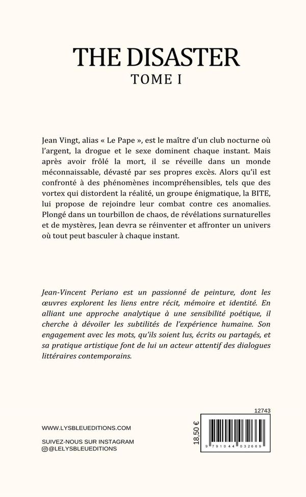 Quatrième de couverture de « The disaster : tome I - roman »
