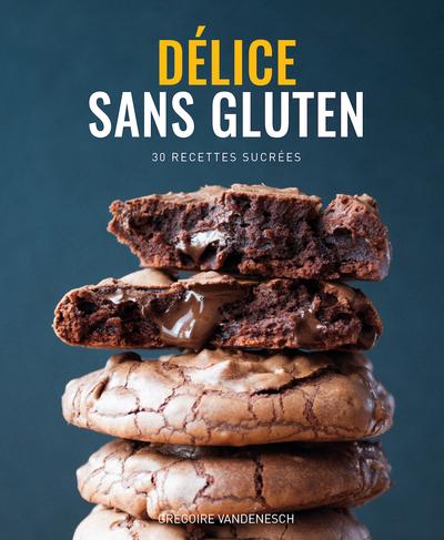 Couverture du livre « DELICE SANS GLUTEN », librairie Les Contes Infusés à Corte