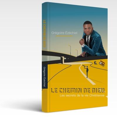Couverture du livre « LE CHEMIN DE DIEU - LES SECRETS DE LA VIE CHRETIENNE » de Kanku G E., librairie Les Contes Infusés à Corte
