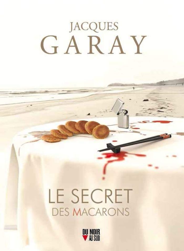 Couverture du livre « Le secret des macarons » de Jacques Garay, librairie Les Contes Infusés à Corte