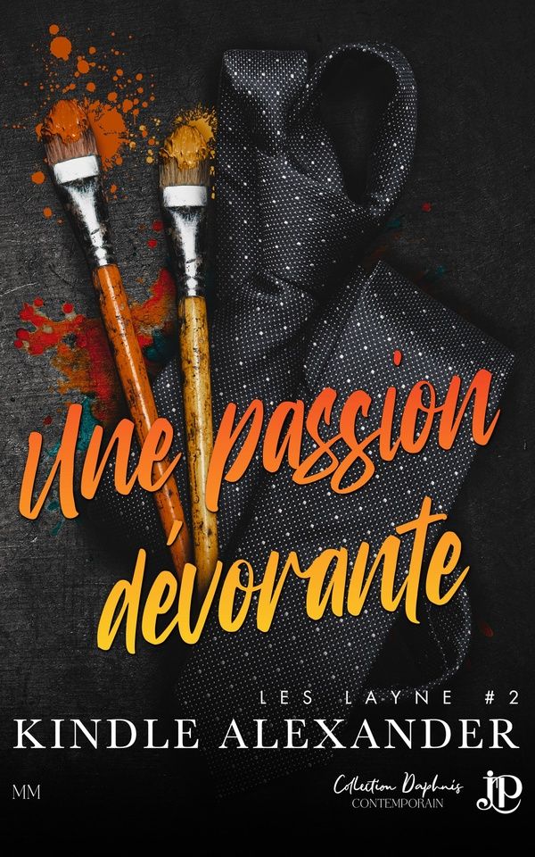 Couverture du livre « Une passion dévorante » de Kindle Alexander, librairie Les Contes Infusés à Corte