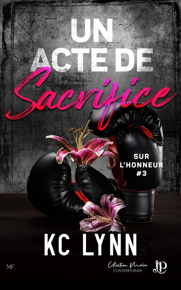 Couverture du livre « Un acte de sacrifice » de KC Lynn, librairie Les Contes Infusés à Corte