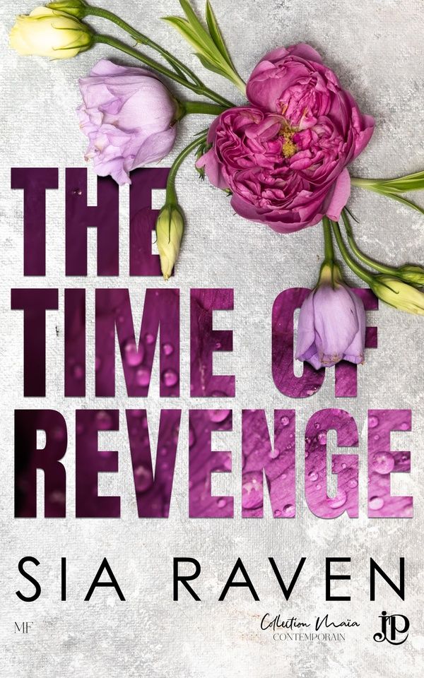 Couverture du livre « Time of revenge » de , Sia Raven, librairie Les Contes Infusés à Corte