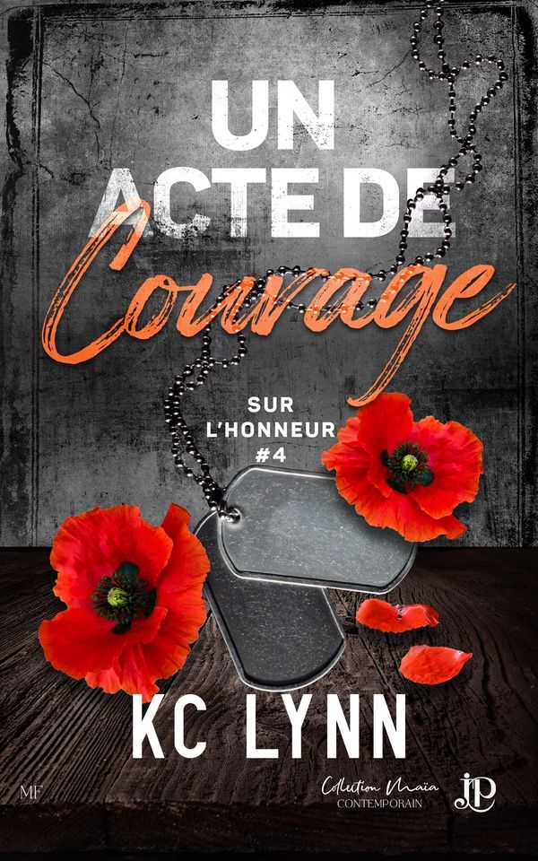 Couverture du livre « Un acte de courage » de KC Lynn, librairie Les Contes Infusés à Corte